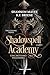 Shadowspell Academy: L'incantesimo dell'ombra (Shadowspell Academy, #1)