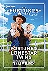 Fortune's Lone Star Twins by Teri Wilson
