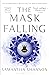The Mask Falling (The Bone Season, #4)