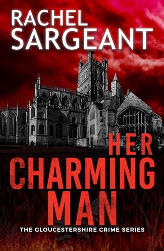 Her Charming Man (The Gloucestershire Crime Series Book 2)