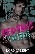 Red Flags & Tuesdays (Weekday Weirdos)