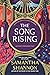 The Song Rising by Samantha Shannon