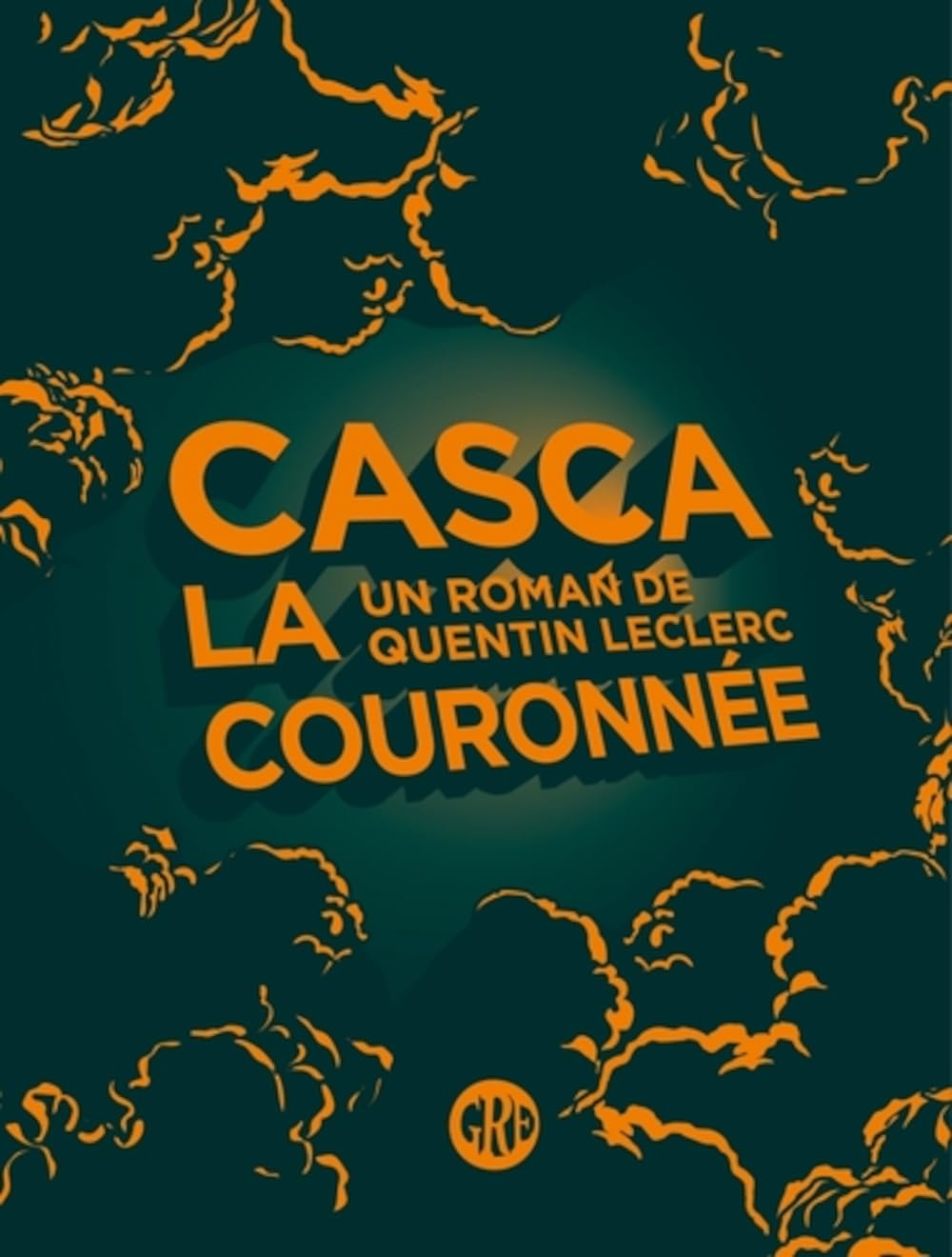 Casca la couronnée (Paperback)