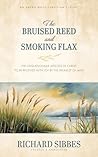 The Bruised Reed ...