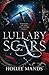 Lullaby Scars: A Fantasy Romance: Warriors of the Five Realms