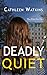 Deadly Quiet (The Eliza Fox Files, #1)