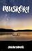 Muskoka (Essential Prose Se...