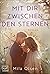 Mit dir zwischen den Sternen (German Edition)