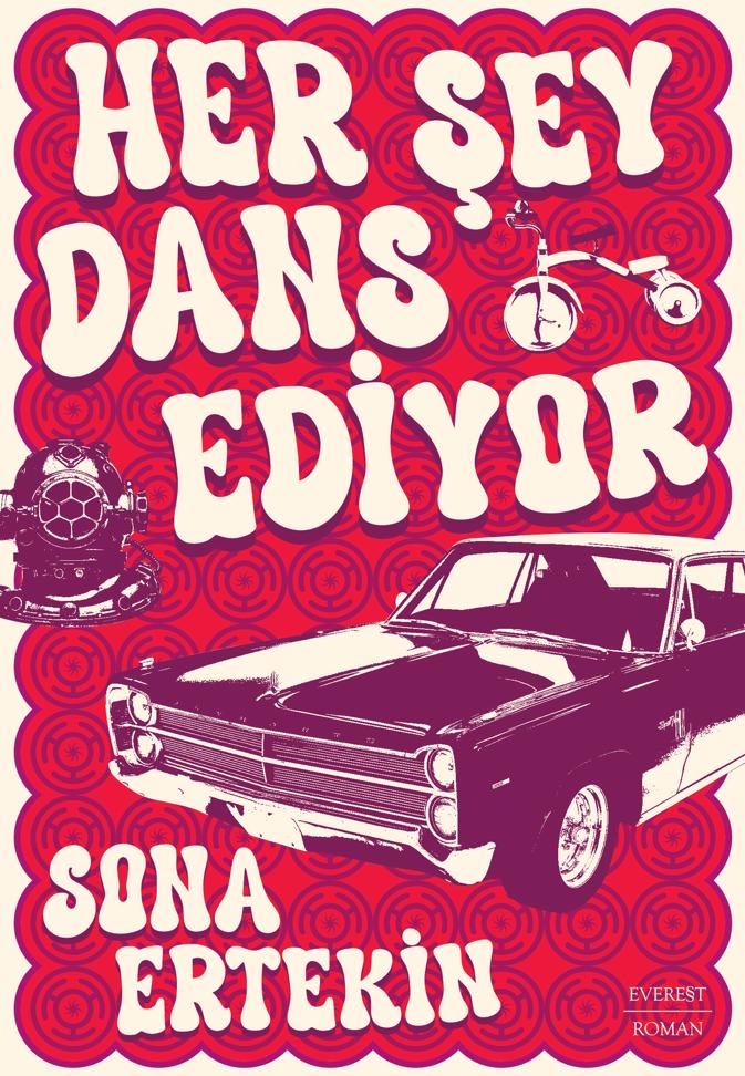 Her Şey Dans Ediyor (Paperback)