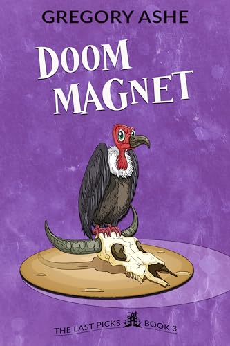 Doom Magnet (The Last Picks, #3)