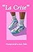 La Crise: Guide pour compre...