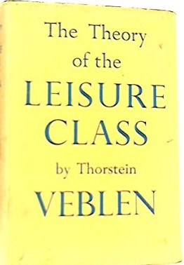 The Theory of the Lesiure Class
