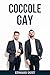 Coccole Gay by Edward Dust