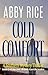 Cold Comfort: A Southern My...