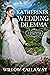 Katherine's Wedding Dilemma...