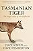 Tasmanian Tiger: The tragic story of the thylacine