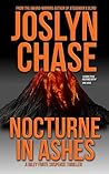 Nocturne in Ashes: A Riley Forte Suspense Thriller Nocturne in Ashes: A Riley Forte Suspense Thriller