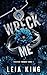 Wreck Me (Twisted Torment #1)