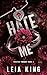 Hate Me (Twisted Torment #2)