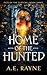 Home of the Hunted (Fate of...