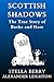Scottish Shadows - The True...