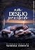 UM DESEJO PROIBIDO by Vanessa Correia