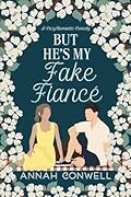 But He's My Fake Fiancé (But He's a Carter Brother #3)