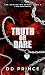Truth or Dare by D.D. Prince Truth or Dare by D.D. Prince