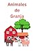 Animales de Granja by Ana Barrera