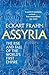 Assyria: The Rise and Fall of the World's First Empire (Wolf Brother)