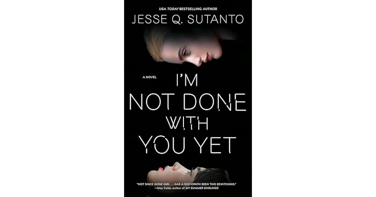 Book giveaway for I'm Not Done with You Yet by Jesse Q. Sutanto May 20 ...