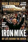 Iron Mike: My Life Behind the Bench
