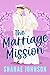 The Marriage Mission