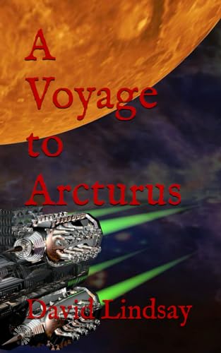 A Voyage to Arcturus: 1920 Science Fiction Adventure