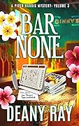 Bar None (A Piper Harris Mystery, Volume 3)