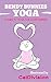 Bendy Bunnies Yoga: A Guide...