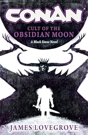 Conan: Cult of the Obsidian Moon (Black Stone)