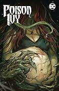 Poison Ivy, Vol. 3: Mourning Sickness