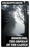 Emmeline, the Orp...