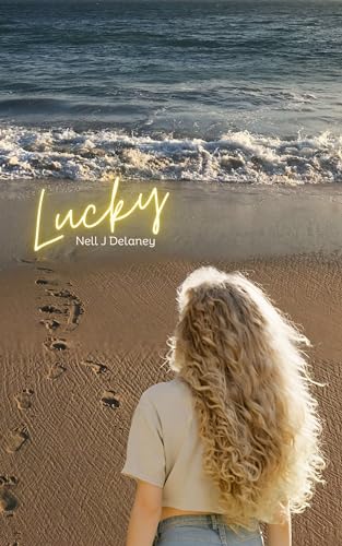 Lucky (Kindle Edition)