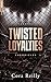 Twisted Loyalties (Camorra Chronicles, #1)