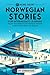 69 More Short Norwegian Stories for Intermediate Learners: Engage with Intermediate Norwegian Through Stories That Intrigue and Educate! (Norwegian Through Stories: A Cultural Journey)