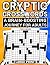 Cryptic Crosswords: Boost Your Brain: Large Print Crossword Puzzles to stimulate the mind of adults and seniors.