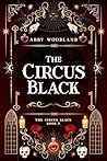 The Circus Black:...