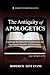 The Antiquity of Apologetic...