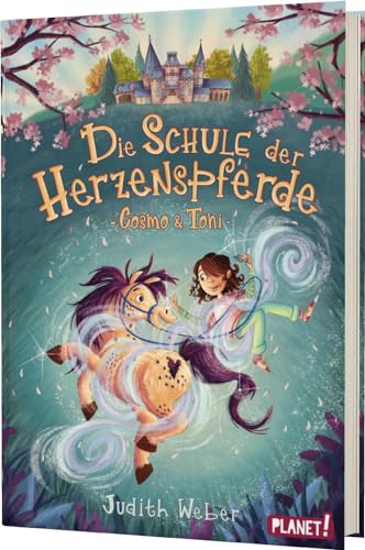 Cosmo & Toni (Die Schule der Herzenspferde, #1)