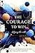 The Courage To Win: Defying...