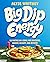 Big Dip Energy by Alyse Whitney