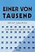 Einer von Tausend: Eine Ber...