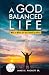 A God-Balanced Life: Who Or What Are You Yoked Up With